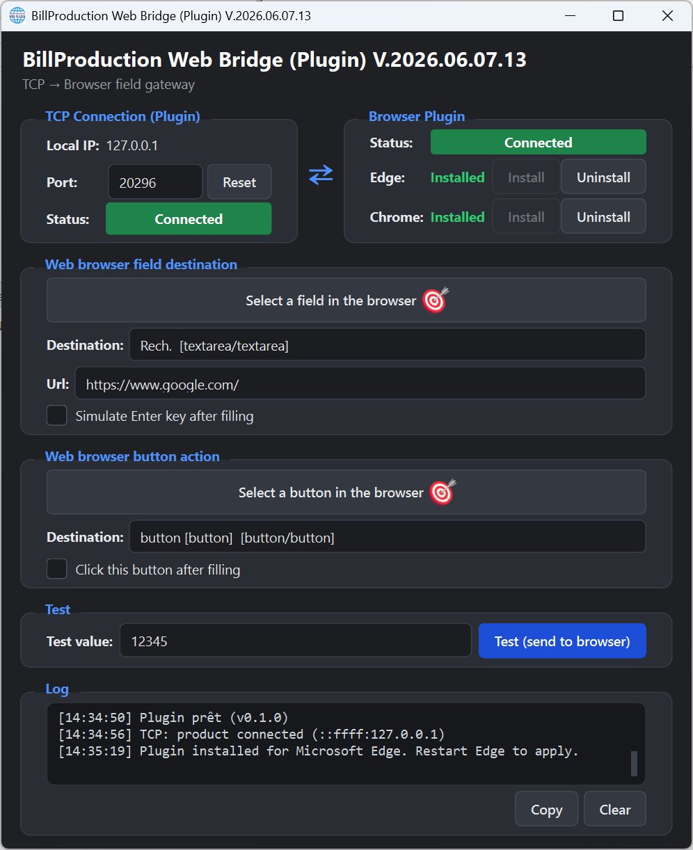 Interface du module BillProduction Web Bridge — connexion TCP sur le port 20296, statut Chrome et Edge installés, sélecteur de champ destination dans le navigateur, sélecteur d'action de bouton, champ de valeur de test, panneau de journalisation